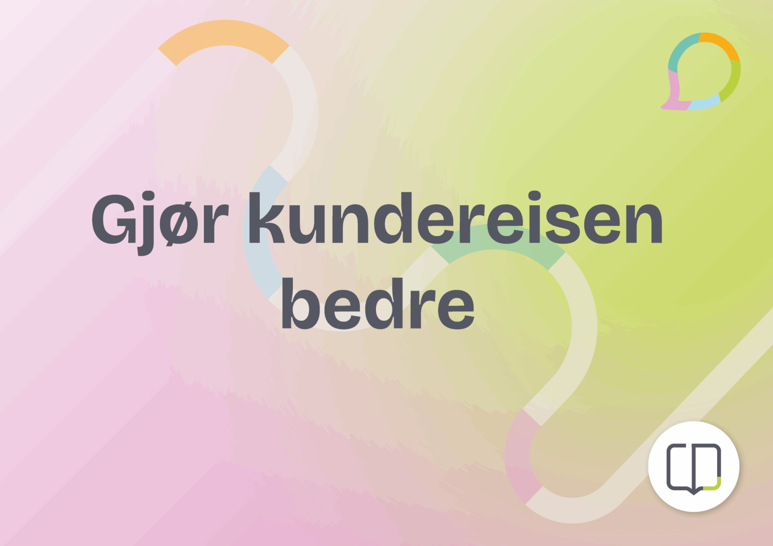 Forbedring av kundereisen