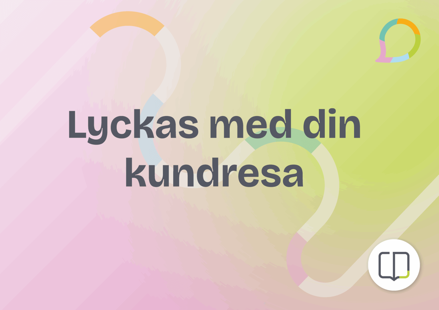 Lyckas med din kundresa