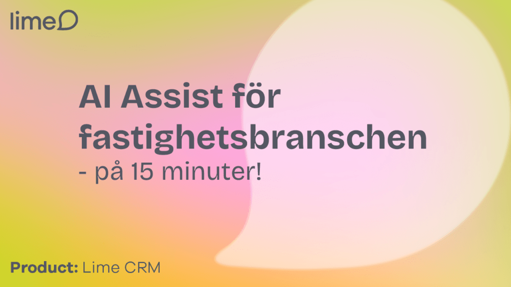 AI Assist for the real-estate industry in just 15 minutes with Lime CRM. Discover how our CRM solution supports the real-estate vertical with efficient AI-powered tools.