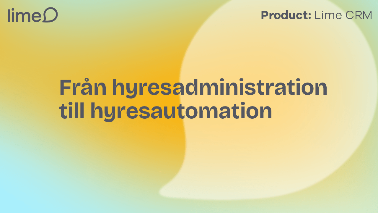Lime CRM software transitioning from tenant administration to full tenant automation.